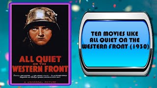 10 Movies Like All Quiet on the Western Front – Movies You May Also Enjoy