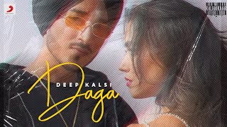 Daga | Official Music Video | @deepkalsimusic