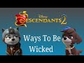 Paw Patrol - Ways To Be Wicked - Descendants 2