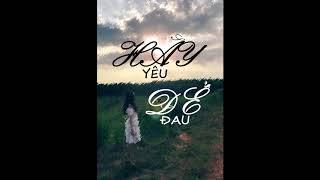 Hãy Yêu Để Đau - K