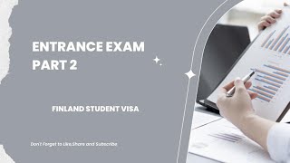 Entrance Exam Finland Student Visa| structure| questions| part 2 #finland #studentvisa