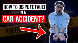 How to dispute fault in a car accident?