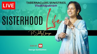 Sisterhood Life | Discerning woman ( Discern in prayer) | Ps Jolly George | Tabernaclers Ministries