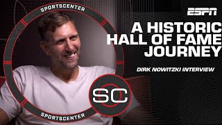 Dirk Nowitzki reflects on Hall of Fame career | SportsCenter