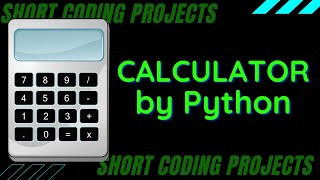 Advanced Calculator by Python | Short Python Codes | Code Heroes