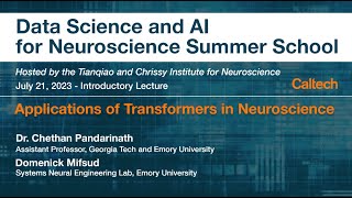 Day 10 - Introductory Lecture: Applications of Transformers in Neuroscience