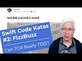 Can TCR Really TDD? / Swift Code Katas #2: FizzBuzz