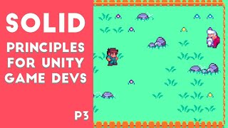 SOLID principles for Unity devs P3 - Single Responsibility Principle
