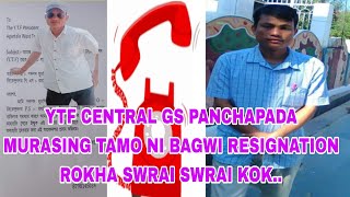 || YTF CENTRAL GS || PANCHAPADA MURASING ||TAMONI BAGWI RESIGNATION ROKHA SWRAI SWRAI KOKTUMA ||