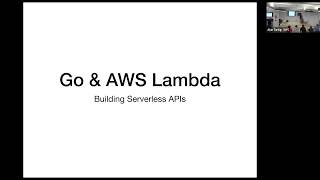 [Go NYC] Go & AWS Lambda -- Alex Catighera