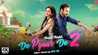 De De Pyaar De 2 Official Trailer | Ajay Devgn, Tabu, Rakul Preet | New Movie Trailer (Fan-Made)