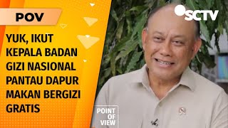 Kejar Target 82,9 Juta Penerima Makan Bergizi Gratis, Ini Strategi Kepala Badan Gizi Nasional | POV