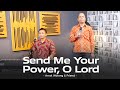 SEND ME YOUR POWER, O LORD - Arnol Worang & Friend [Lagu Kristen]