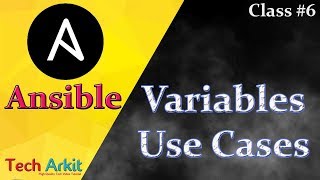 Ansible Tutorial Class 6 | Ansible Variables Explained | Tech Arkit