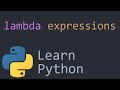Lambda Expressions Python Programming Tutorial