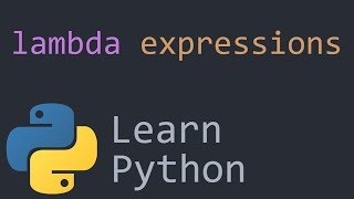 Lambda Expressions Python Programming Tutorial