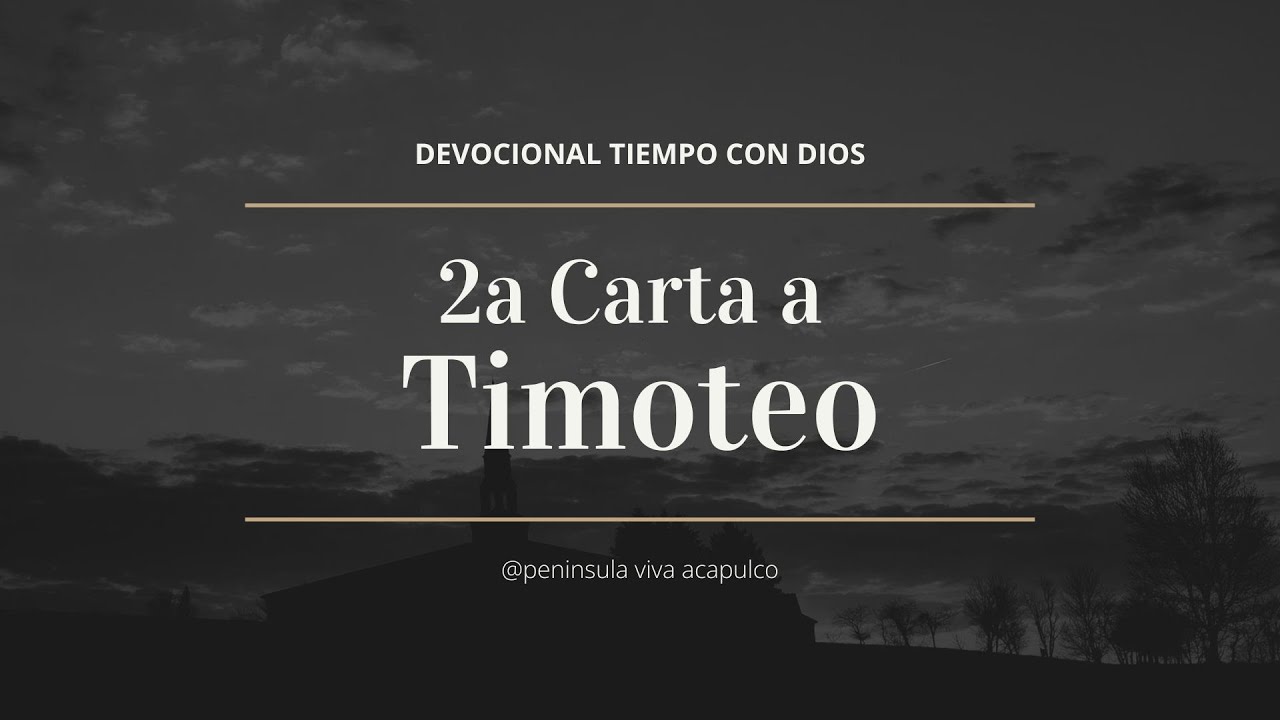 Ser Fieles Hasta El Final 2a Timoteo 4 1 8 Youtube