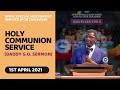 PASTOR E.A ADEBOYE SERMON - RCCG APRIL 2021 HOLY COMMUNION