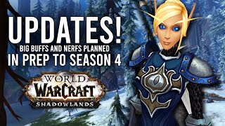 Massive Class BUFFS And NERFS For PvE And PvP Planned In Season 4! - WoW: Shadowlands 9.2.5