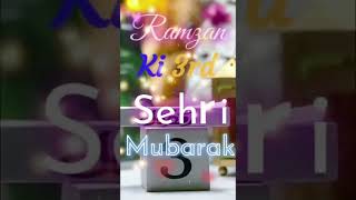 Ramzan Ki Teesri Sehri Mubarak | Teesra Roza, Ramzan Mubarak Status, Ramadan Kareem, Ramzan2022