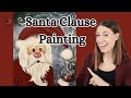 How to Paint Santa Clause for Beginners