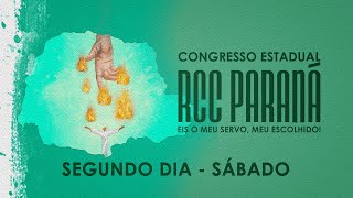 Congresso Estadual da RCC Paraná 2021 | SÁBADO (Parte 1)