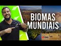 Biomas Mundiais - Geobrasil {Prof. Rodrigo Rodrigues}