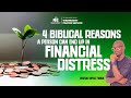 4 Biblical Reasons for Financial Distress | Pastor Sifiso Twala