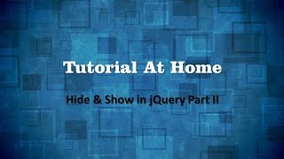 Advance Hide & Show Method Of jQuery