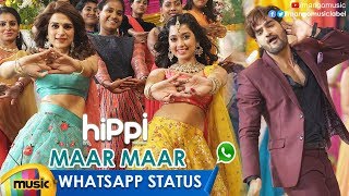 Best WhatsApp Status | Maar Maar Song | Hippi Movie Songs | Kartikeya | Digangana | Shradda Das