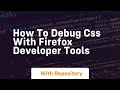 how to debug css with firefox developer tools