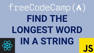 Find the Longest Word in a String - FreeCodeCamp [Basic Algorithm Scripting]
