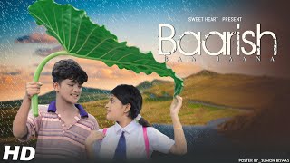 Baarish Ban Jaana | Jab Mai Badal Ban Jau | Esmile new video  | Cute love story  | Sweet Heart |