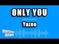 Yazoo - Only You (Karaoke Version)