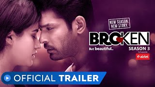 Broken But Beautiful 3 | Official Trailer | Sidharth Shukla | Sonia Rathee | MX Player
