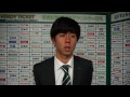 3 30 安西幸輝選手 長崎戦試合後インタビュー【ヴェルディ2014】