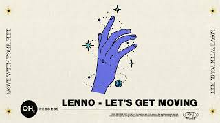 Lenno - Let's Get Moving (Official Audio)