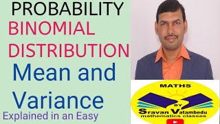 Binomial Distribution Mean and Variance@VATAMBEDUSRAVANKUMAR