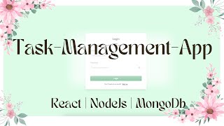 Task Management App Demo | React, Node.js, MongoDB (MERN Stack Project)