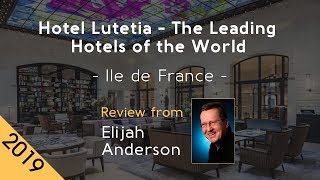 Hotel Lutetia - The Leading Hotels of the World 5⋆ Review 2019