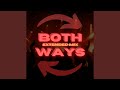 Both Ways (Extended Mix)