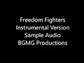 Freedom Fighters Instrumental Version (Sample Audio)