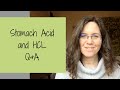 Stomach Acid HCL: Q and A