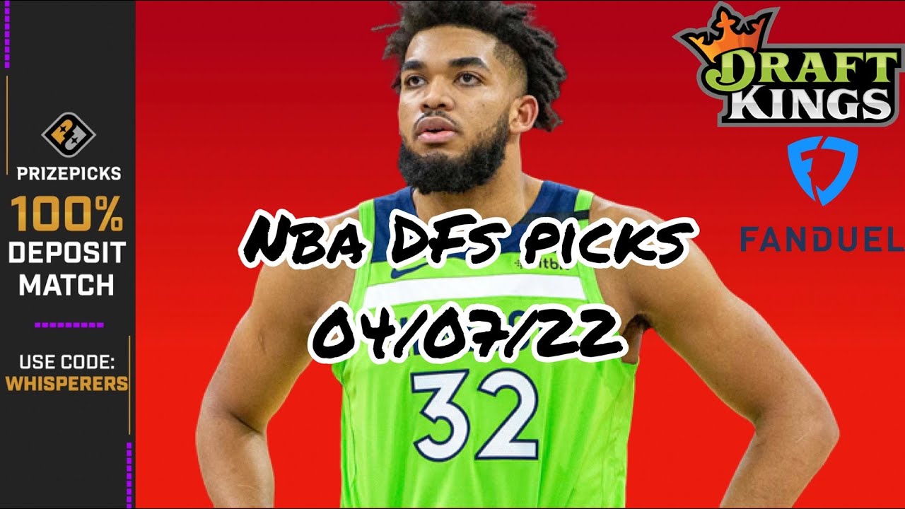 #NBA #DFS PICKS AND ANALYSIS 04/07/22 #DRAFTKINGS #FANDUEL #PRIZEPICKS ...