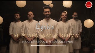 Mustafa Jaan E Rehmat Pe Lakhon Salam Lyrics | Atif Aslam | Boss Menn