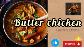 Resturant style Butter chicken recipe 🤤|| ବଟର୍ ଚିକେନ୍ ଘରେ ବନେଇକି ଦେଖନ୍ତୁ ହୋଟେଲ ଯିବା ଭୁଲିଯିବେ 🤤👌||