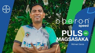 Oberon® Speed: Pulso ng Magsasaka | Michael Garcia