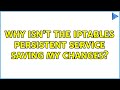 Unix & Linux: Why isn't the Iptables persistent service saving my changes? (5 Solutions!!)