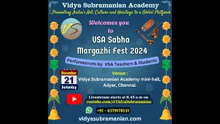 VSA Sabha Margazhi Fest 2024 afternoon session #vidyasubramanianacademy #carnaticmusic #learnmusic