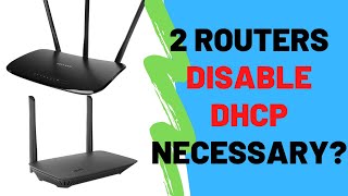2 Routers 1 Home Network | Why Disable DHCP?